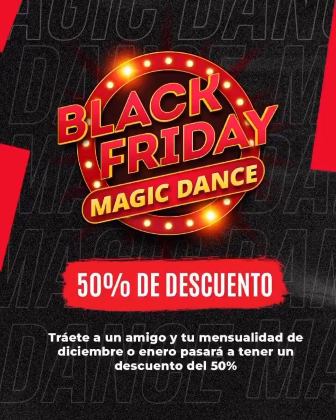 ¡Black Friday en Magic Dance!