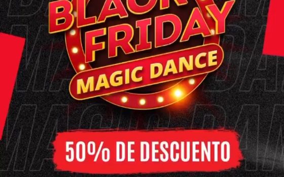 ¡Black Friday en Magic Dance!